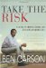 Cover art for Take the Risk: Learning to Identify, Choose, and Live with Acceptable Risk