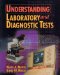 Cover art for Understanding Laboratory & Diagnostic Tests (The Health Information Management Series)
