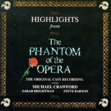 Cover art for Highlights From The Phantom Of The Opera: The Original London Cast Recording 