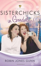 Cover art for Sisterchicks in Gondolas (Sisterchicks Series #6)