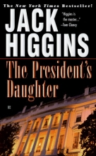 Cover art for The President's Daughter (Sean Dillon #6)