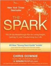 Cover art for The Spark: The 28-Day Breakthrough Plan for Losing Weight, Getting Fit, and Transforming Your Life