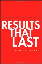 Cover art for Results That Last: Hardwiring Behaviors That Will Take Your Company to the Top
