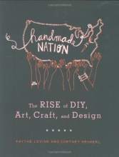 Cover art for Handmade Nation: The Rise of DIY, Art, Craft, and Design