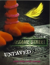 Cover art for Sesame Street Unpaved: Scripts, Stories, Secrets, and Songs