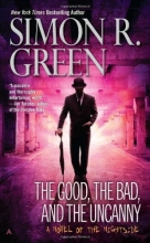 Cover art for The Good, the Bad, and the Uncanny (Series Starter, Nightside #10)