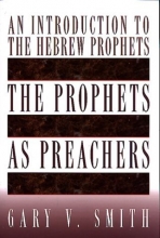 Cover art for The Prophets as Preachers: An Introduction to the Hebrew Prophets