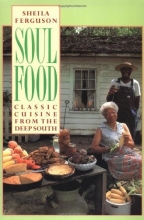 Cover art for Soul Food: Classic Cuisine from the Deep South