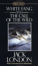 Cover art for White Fang and The Call of the Wild (Signet Classic)