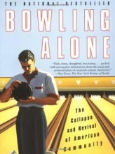 Cover art for Bowling Alone: The Collapse and Revival of American Community