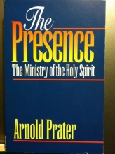 Cover art for The Presence: The Ministry of the Holy Spirit