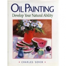 Cover art for Oil Painting: Develop Your Natural Ability