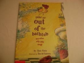 Cover art for Take Me Out of the Bathtub and Other Silly Dilly Songs