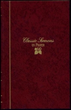 Cover art for Classic Sermons on Prayer (Kregel Classic Sermons Series)