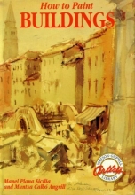 Cover art for How to Paint Buildings (Watson-Guptill Artist's Library)