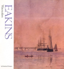 Cover art for Eakins Watercolors (Watson-Guptill Famous Artists)