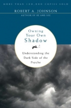 Cover art for Owning Your Own Shadow: Understanding the Dark Side of the Psyche