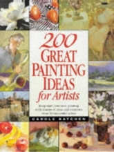 Cover art for 200 Great Painting Ideas for Artists