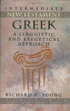 Cover art for Intermediate New Testament Greek: A Linguistic and Exegetical Approach