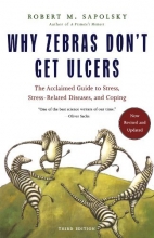 Cover art for Why Zebras Don't Get Ulcers, Third Edition
