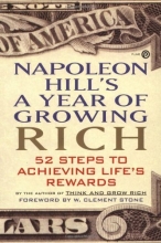 Cover art for Napoleon Hill's A Year of Growing Rich: 52 Steps to Achieving Life's Rewards