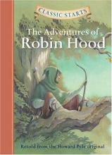 Cover art for The Adventures of Robin Hood (Classic Starts)