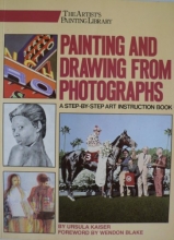 Cover art for Painting and Drawing from Photographs (Artists Library)
