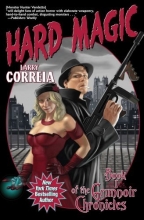 Cover art for Hard Magic (Grimnoir Chronicles (Quality))