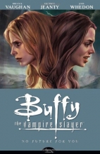 Cover art for No Future For You (Buffy the Vampire Slayer Season Eight, Volume 2)