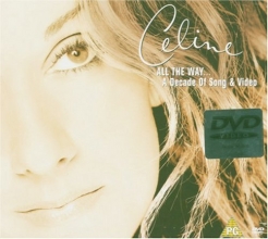 Cover art for Celine Dion - All the Way... A Decade of Song & Video