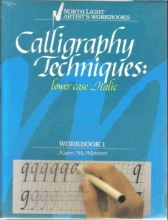 Cover art for Calligraphy Techniques: Lower Case Italic (Workbook 1)