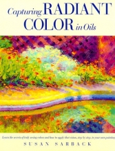 Cover art for Capturing Radiant Color in Oils