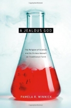 Cover art for A Jealous God: Science's Crusade Against Religion
