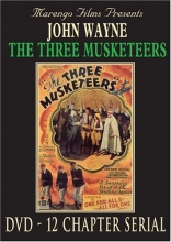 Cover art for The Three Musketeers - 12 Chapter Movie Serial