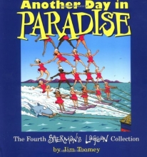 Cover art for Another Day In Paradise: The Fourth Sherman's Lagoon Collection (Sherman's Lagoon Collections)