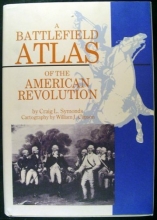 Cover art for A Battlefield Atlas of the American Revolution