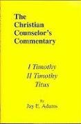 Cover art for I & II Timothy, Titus (Christian Counselor's Commentary)