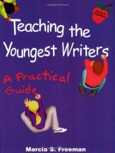 Cover art for Teaching the Youngest Writers: A Practical Guide