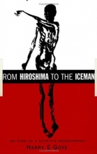 Cover art for From Hiroshima to the Iceman: The Development and Applications of Accelerator Mass Spectrometry