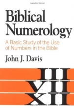 Cover art for Biblical Numerology: A Basic Study of the Use of Numbers in the Bible