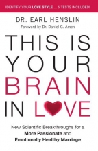 Cover art for This is Your Brain in Love: New Scientific Breakthroughs for a More Passionate and Emotionally Healthy Marriage