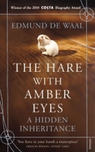 Cover art for The Hare with Amber Eyes: A Hidden Inheritance