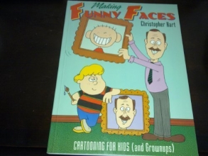Cover art for Making Funny Faces: Cartooning for Kids (And Grownups)
