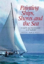 Cover art for Painting Ships, Shores and the Sea