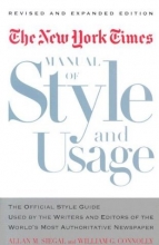 Cover art for The New York Times Manual of Style and Usage : The Official Style Guide Used by the Writers and Editors of the World's Most Authoritative Newspaper