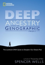 Cover art for Deep Ancestry: Inside The Genographic Project