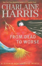 Cover art for From Dead to Worse (Sookie Stackhouse #8)