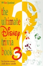 Cover art for The Ultimate Disney Trivia Book 3: 999 New Questions!