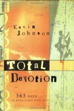 Cover art for Total Devotion: 365 Days to Hang Tight with Jesus