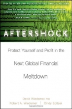 Cover art for Aftershock: Protect Yourself and Profit in the Next Global Financial Meltdown